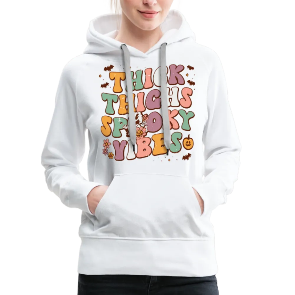 Thick Thighs Spooky Vibes Women’s Premium Hoodie (Halloween)