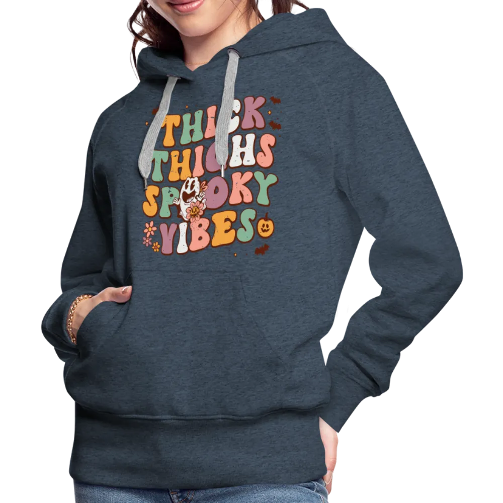 Thick Thighs Spooky Vibes Women’s Premium Hoodie (Halloween)