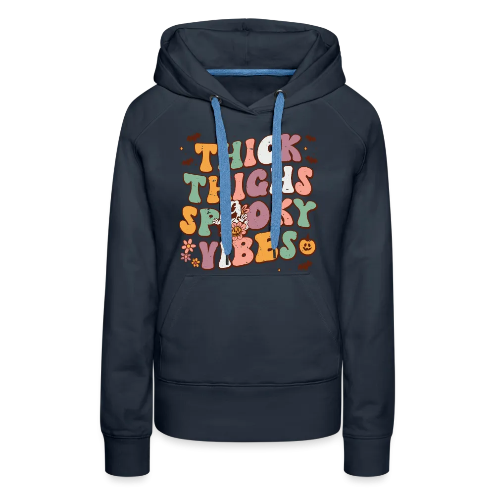 Thick Thighs Spooky Vibes Women’s Premium Hoodie (Halloween)