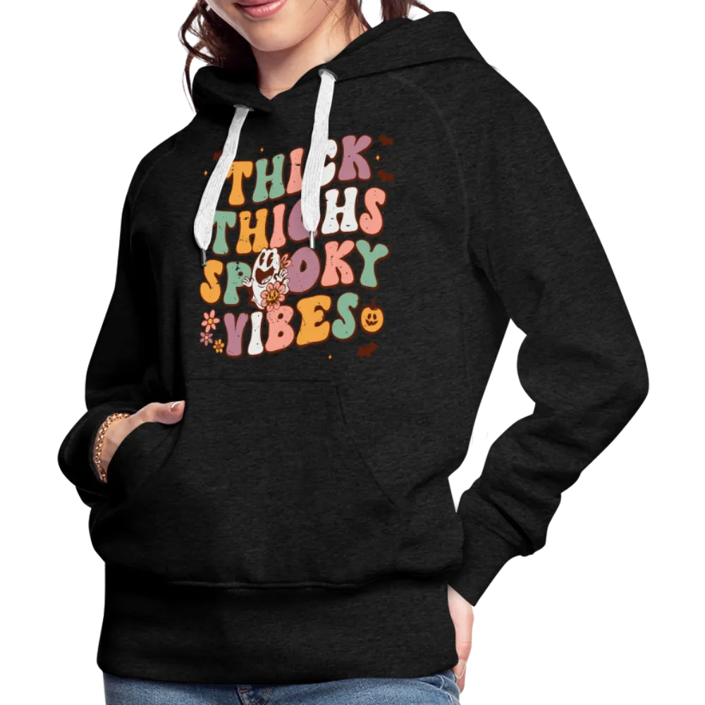 Thick Thighs Spooky Vibes Women’s Premium Hoodie (Halloween)