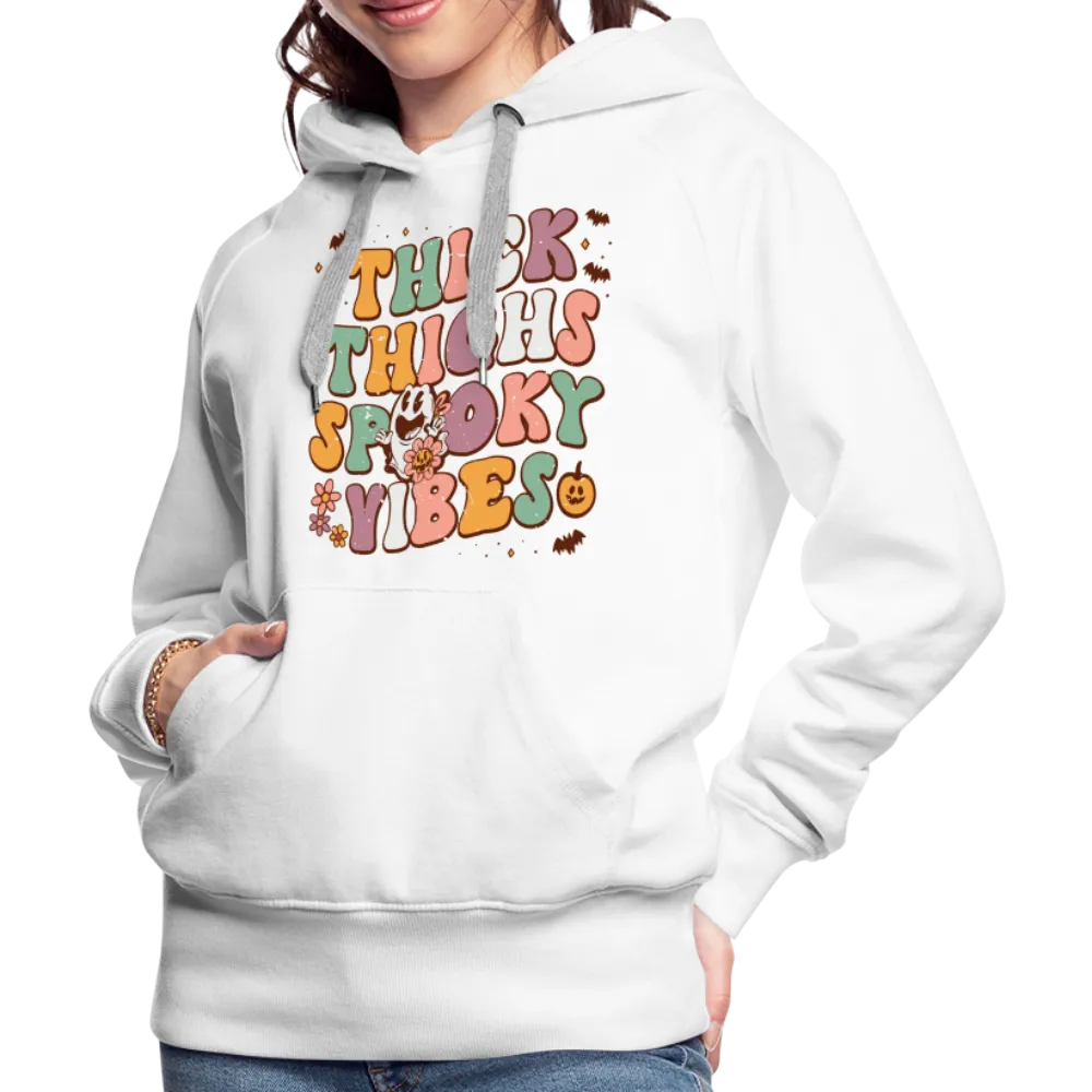 Thick Thighs Spooky Vibes Women’s Premium Hoodie (Halloween)